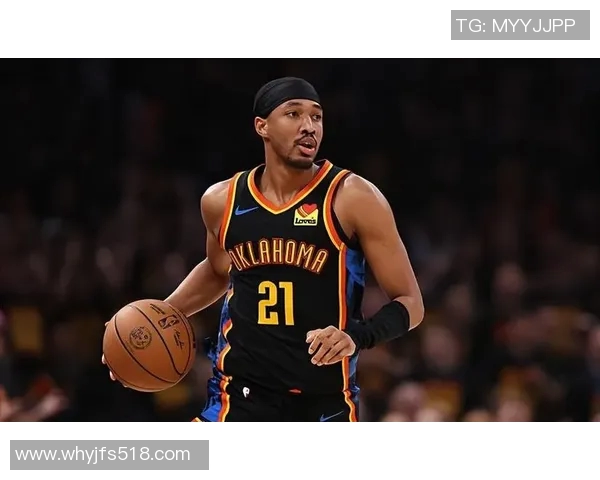 威金斯闪耀全场乔治助力雷霆残阵逆袭爵士喜获三连胜